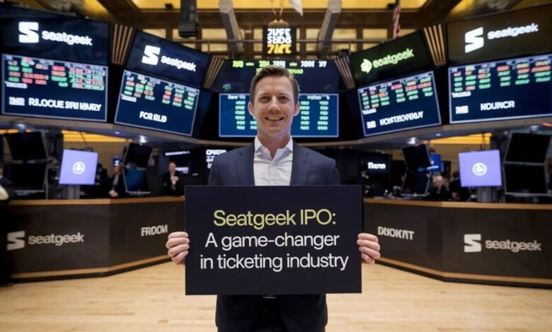 SeatGeek IPO: A Game-Changer in Ticketing Industry